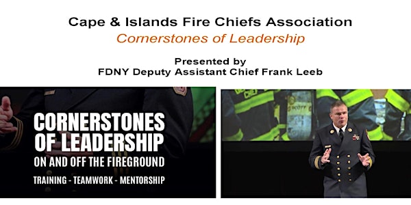 “Cornerstones of Leadership - On and Off The Fireground”