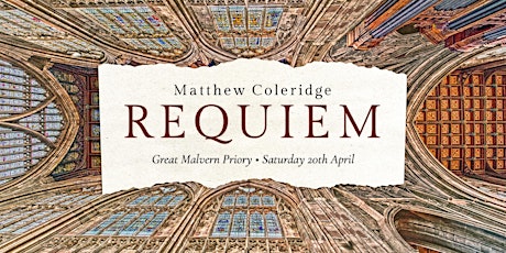 Matthew Coleridge 'Requiem' concert - Great Malvern Priory