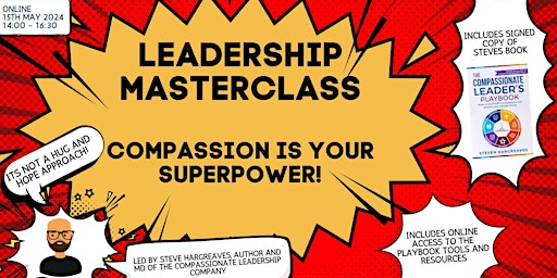 Immagine principale di Leadership Masterclass - Compassion is your Superpower! 