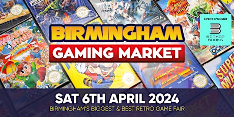 Birmingham Gaming Market - 6th April 2024