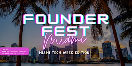 Founder Fest Miami