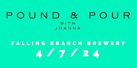 POUND & Pour at Falling Branch Brewery