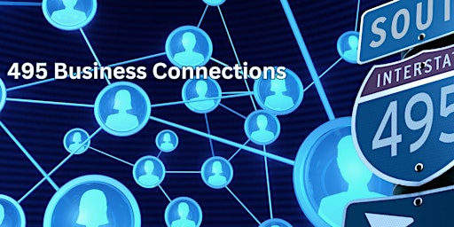 Immagine principale di 495 Business connections - networking and referral group event 