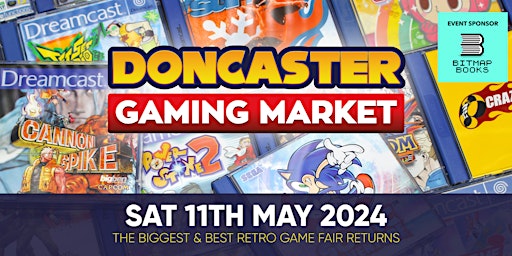 Doncaster Gaming Market - Saturday 11th May 2024 primary image