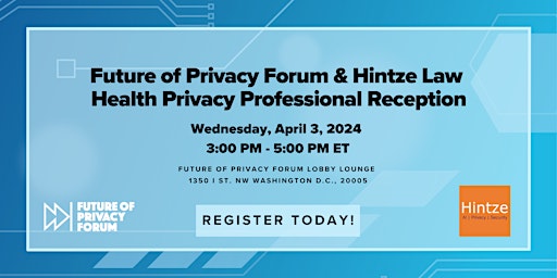 FPF & Hintze Law Health Privacy Professional Reception primary image