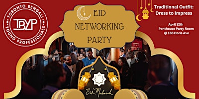 Immagine principale di Toronto Bengali Young Professionals (TBYP) Eid Dinner Networking Party 