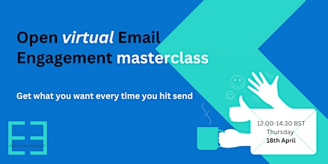 Email Engagement - Get What You Want Every Time You Hit Send!