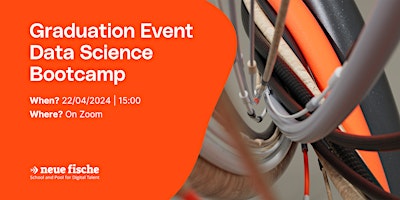 Hauptbild für Graduation Event Data Science Bootcamp 22.04.24, 15:00