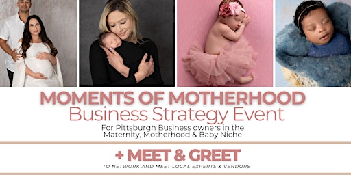 Primaire afbeelding van Moments of Motherhood Business Strategy Event