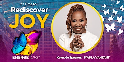 Image principale de Rediscover Joy at EMERGE Live! with Iyanla Vanzant