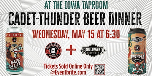 Hauptbild für Cadet-Thunder Beer Dinner presented by Toppling Goliath & Boulevard Brewing