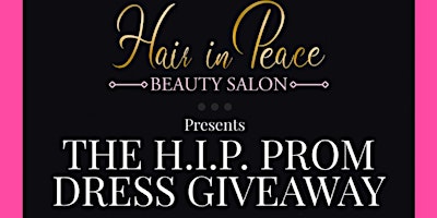 H.I.P. Beauty Salon Prom Dress Giveaway primary image