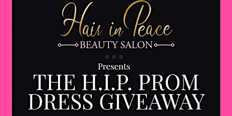 H.I.P. Beauty Salon Prom Dress Giveaway