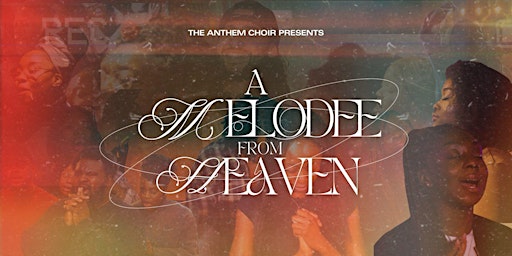 Primaire afbeelding van The Anthem Choir Presents a Melodee From Heaven