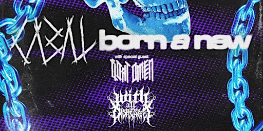 CABAL, BORN A NEW, FLOAT OMEN, WITH ALL DISRESPECT & More TBA  primärbild