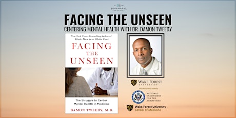 FACING THE UNSEEN: Centering Mental Health with Dr. Damon Tweedy