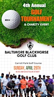 Imagen principal de 4TH ANNUAL Baltimore Blackhorse Golf Club Charity Golf Tournament