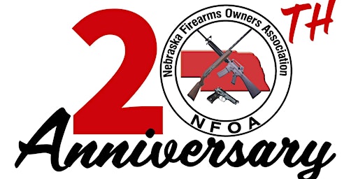 Hauptbild für Nebraska Firearms Owners Association 20th Anniversary Banquet