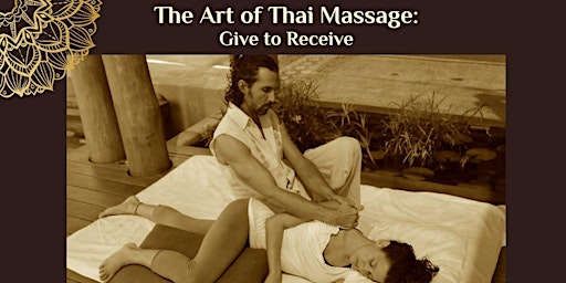 The Art of Thai Massage: Give to Receive primary image