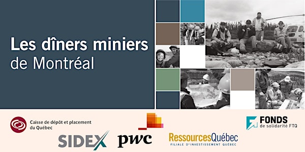 Les Dîniers Miniers de Montréal - Montreal Mining Lunches