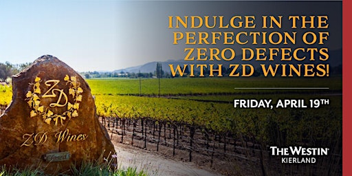 Imagem principal do evento Indulge in the Perfection of Zero Defects with ZD Wines
