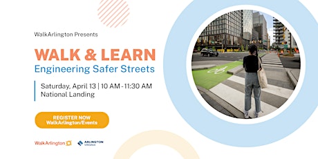 Walk & Learn: Engineering Safer Streets