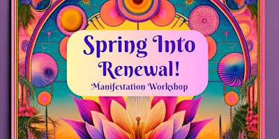 Spring into Renewal  Workshop primary image
