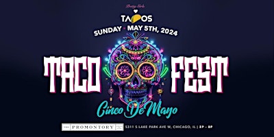 Image principale de Taco Fest: Cinco De Mayo