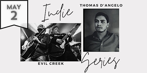 Immagine principale di Evil Creek & Thomas D'Angelo - Thursday Indie Series 