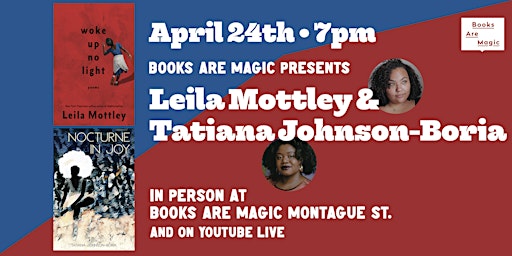 Image principale de In-Store: Poetry Night w/ Leila Mottley & Tatiana Johnson-Boria