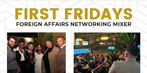 Primaire afbeelding van April First Fridays  Foreign Affairs Social Mixer
