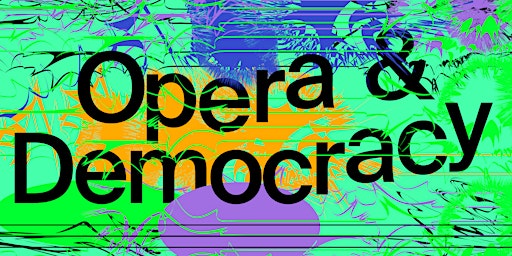 Imagen principal de Opera & Democracy: Listening to Exile