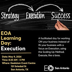 EO San Antonio Accelerator Learning Day: Execution