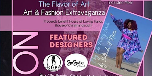 Hauptbild für The Flavor of Art: Fashion & Art Extravaganza