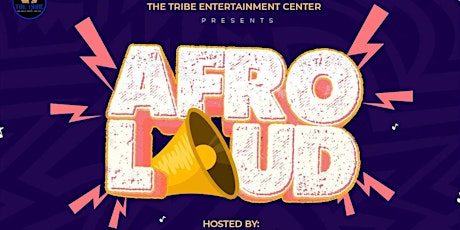 AFROLOUD FRIDAY @ THE TRIBE primary image