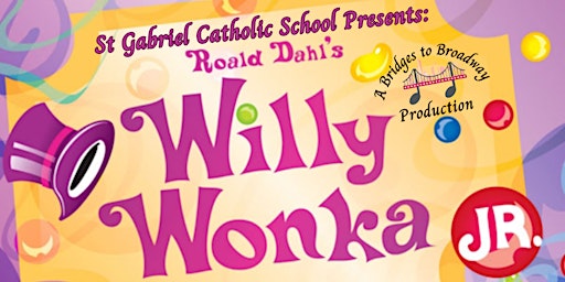 Imagen principal de Willy Wonka, Jr (Saturday Night- SNOZZBERRY CAST)