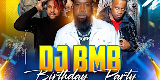 Primaire afbeelding van DJ BMB Birthday Party