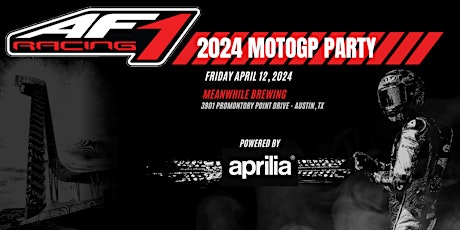 AF1 Racing: 11th Annual MotoGP Party