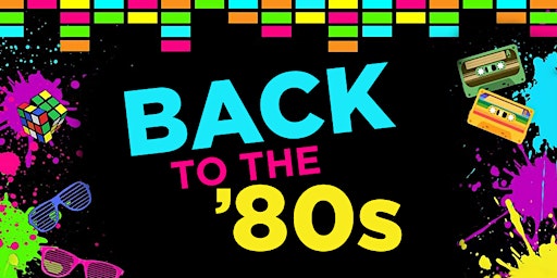 Imagem principal do evento Back to the '80s Dance Party