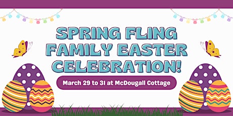 Spring Fling: A Family Easter Celebration