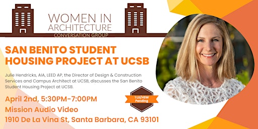 Imagem principal do evento Women in Architecture: San Benito Student Housing Project at UCSB