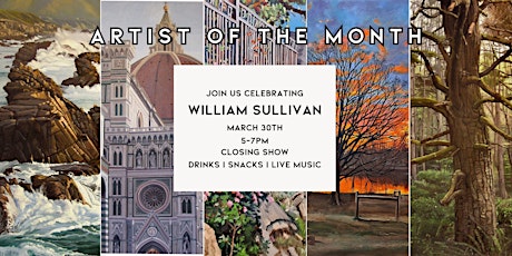 Artist of the Month Event: William Sullivan