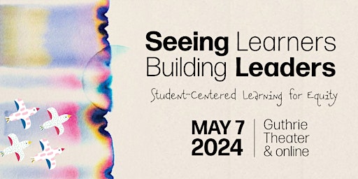 Hauptbild für Seeing Learners, Building Leaders (Virtual)