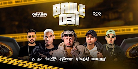 BAILE DO ZERO31 - LUCAS DE PAULA + DJ SAMMER + DAVINTE + DJ BRUNINHO + BN