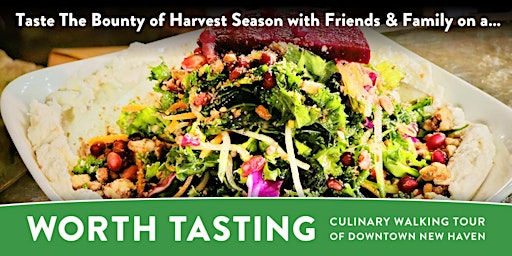 Hauptbild für “Worth Tasting” Downtown New Haven Culinary Tour - September 2024
