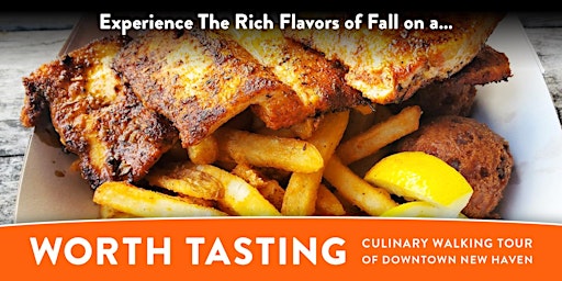 Hauptbild für “Worth Tasting” Downtown New Haven Culinary Tour - November 2024