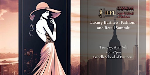 BiFL Luxury Business, Fashion, and Retail Summit primary image