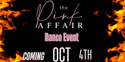 Primaire afbeelding van 3rd Annual Pink Affair Breast Cancer Awareness Dance Night