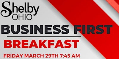 Imagen principal de Business First Breakfast - March 2024