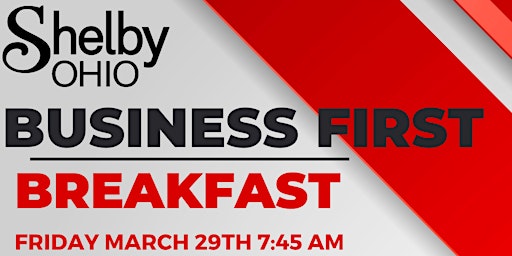 Primaire afbeelding van Business First Breakfast - March 2024